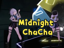 嘿，Shall we dance? - Midnight ChaCha - Beat Saber